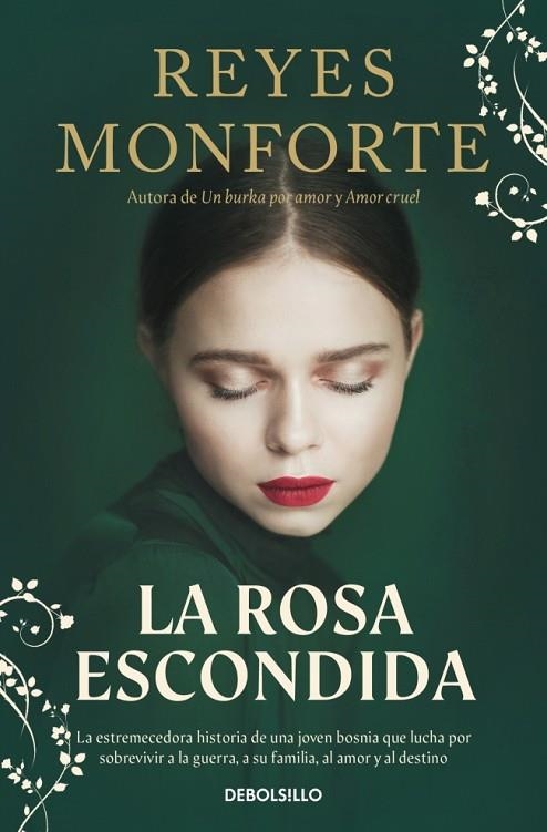 ROSA ESCONDIDA, LA (BOLSILLO) | 9788466381024 | MONFORTE, REYES | Llibreria La Gralla | Librería online de Granollers