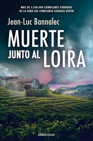 MUERTE JUNTO AL LOIRA (BOLSILLO) | 9788466380065 | BANNALEC, JEAN-LUC | Llibreria La Gralla | Llibreria online de Granollers