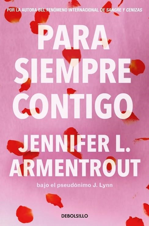 PARA SIEMPRE CONTIGO (BOLSILLO) | 9788466380072 | ARMENTROUT, JENNIFER L. | Llibreria La Gralla | Llibreria online de Granollers