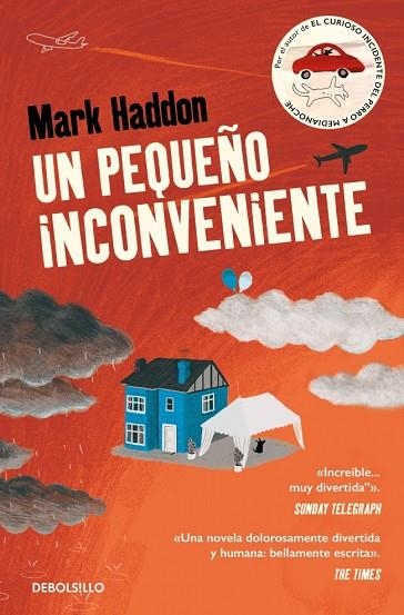 UN PEQUEÑO INCONVENIENTE (BOLSILLO) | 9788466331401 | HADDON, MARK | Llibreria La Gralla | Librería online de Granollers