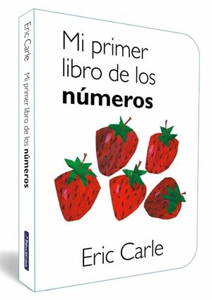 MI PRIMER LIBRO DE LOS NÚMEROS | 9788448870515 | CARLE, ERIC | Llibreria La Gralla | Llibreria online de Granollers