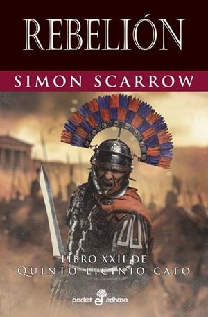 REBELIÓN (BOLSILLO) | 9788435022187 | SCARROW, SIMON | Llibreria La Gralla | Llibreria online de Granollers