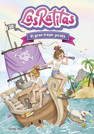 RATITAS 14, LAS. EL GRAN TRESOR PIRATA | 9791387782047 | LAS RATITAS | Llibreria La Gralla | Librería online de Granollers