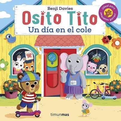 OSITO TITO. UN DÍA EN EL COLE | 9788408267324 | DAVIES, BENJI | Llibreria La Gralla | Llibreria online de Granollers