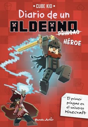 MINECRAFT. DIARIO DE UN ALDEANO PRINGAO. HÉROE | 9788408305125 | CUBE KID | Llibreria La Gralla | Llibreria online de Granollers