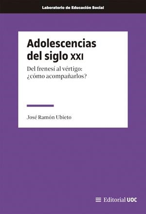 ADOLESCENCIAS DEL SIGLO XXI | 9788411661171 | UBIETO PARDO, JOSÉ RAMÓN | Llibreria La Gralla | Llibreria online de Granollers