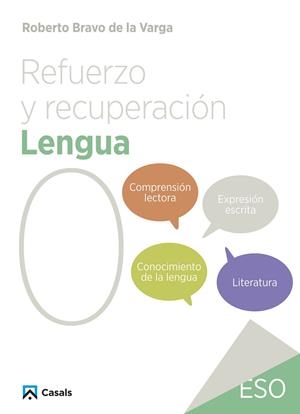 REFUERZO Y RECUPERACIÓN. LENGUA 0 | 9788421882924 | BRAVO DE LA VARGA, ROBERTO | Llibreria La Gralla | Llibreria online de Granollers