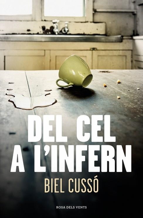 DEL CEL A L'INFERN | 9788410256118 | CUSSÓ, BIEL | Llibreria La Gralla | Librería online de Granollers