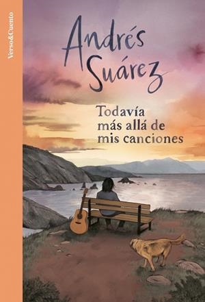 TODAVÍA MÁS ALLÁ DE MIS CANCIONES | 9788403525740 | SUÁREZ, ANDRÉS | Llibreria La Gralla | Llibreria online de Granollers