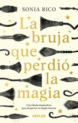 LA BRUJA QUE PERDIÓ LA MAGIA | 9788416344901 | RICO, SONIA | Llibreria La Gralla | Librería online de Granollers