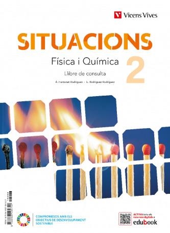 SITUACIONS 2. FÍSICA I QUÍMICA. LLIBRE DE CONSULTA. | 9788411935074 | FONTANET RODRIGUEZ, ANGEL / RODRÍGUEZ RODRÍGUEZ, EVA | Llibreria La Gralla | Llibreria online de Granollers