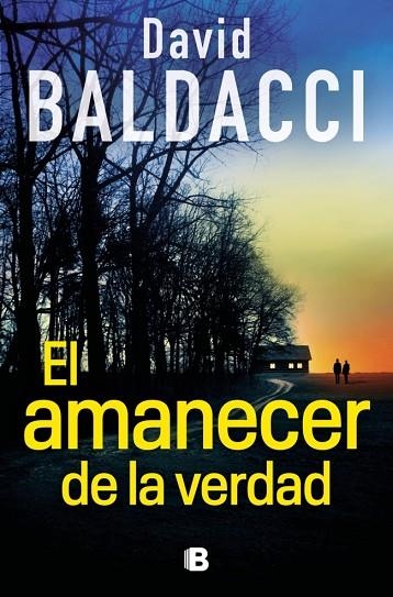AMANECER DE LA VERDAD, EL  (SERIE ATLEE PINE 3) | 9788466680882 | BALDACCI, DAVID | Llibreria La Gralla | Llibreria online de Granollers