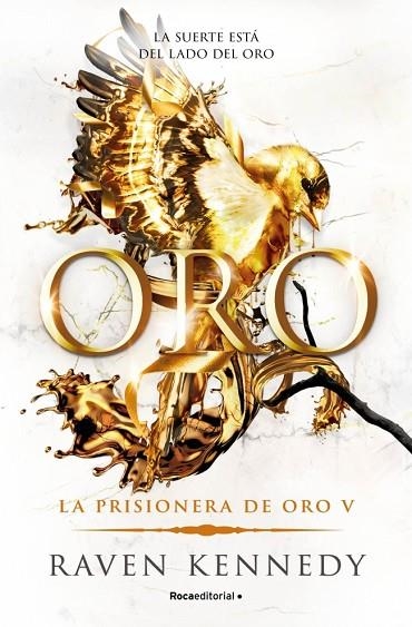 ORO (LA PRISIONERA DE ORO 5) | 9788410442924 | KENNEDY, RAVEN | Llibreria La Gralla | Librería online de Granollers