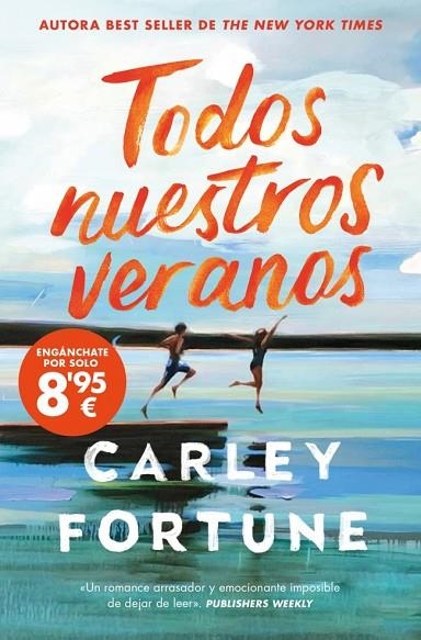TODOS NUESTROS VERANOS | 9788490709870 | FORTUNE, CARLEY | Llibreria La Gralla | Llibreria online de Granollers