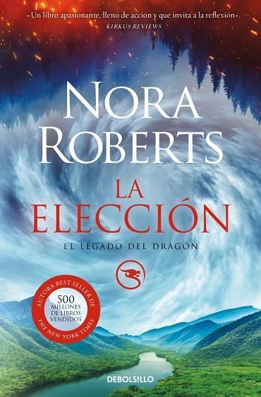 ELECCIÓN, LA  (EL LEGADO DEL DRAGÓN 3) | 9788466373357 | ROBERTS, NORA | Llibreria La Gralla | Librería online de Granollers
