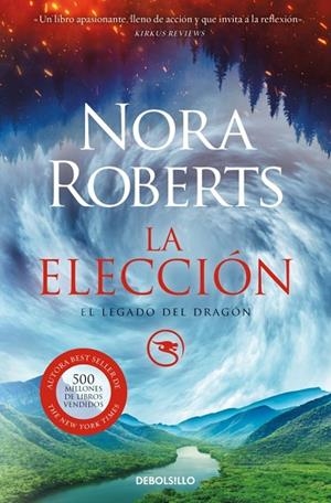 ELECCIÓN, LA  (EL LEGADO DEL DRAGÓN 3) | 9788466373357 | ROBERTS, NORA | Llibreria La Gralla | Llibreria online de Granollers