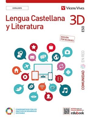 LENGUA CASTELLANA Y LITERATURA 3D CATALUNYA. (COMUNIDAD EN RED). EDIC.BLOQUES | 9788468288659 | BERNABEU MORON, NATALIA / ESCRIBANO ALEMAN, ELENA / RODRIGUEZ DELGADO, PALOMA | Llibreria La Gralla | Llibreria online de Granollers