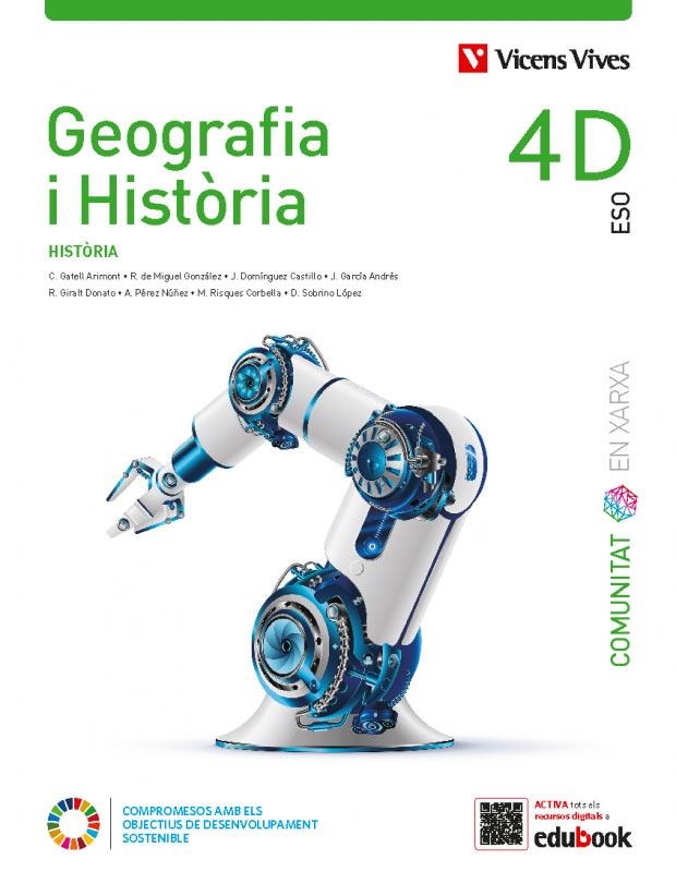 GEOGRAFIA I HISTÒRIA 4D. (COMUNITAT EN XARXA) | 9788468295077 | GATELL ARIMONT, CRISTINA / SOBRINO LOPEZ, DIEGO / RISQUES CORBELLA, MANEL / GARCIA ANDRES, JOAQUIN / | Llibreria La Gralla | Llibreria online de Granollers