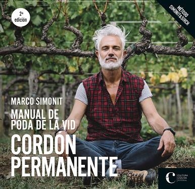 MANUAL DE PODA DE LA VID. CORDÓN PERMANENTE | 9788418272066 | SIMONIT, MARCO | Llibreria La Gralla | Llibreria online de Granollers