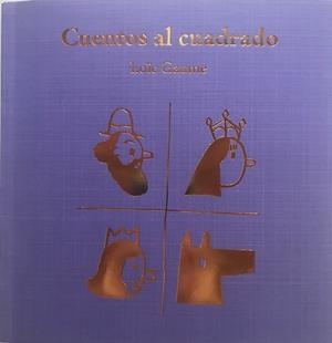 CUENTOS AL CUADRADO | 9789508893017 | GAUME, LÖIC | Llibreria La Gralla | Librería online de Granollers