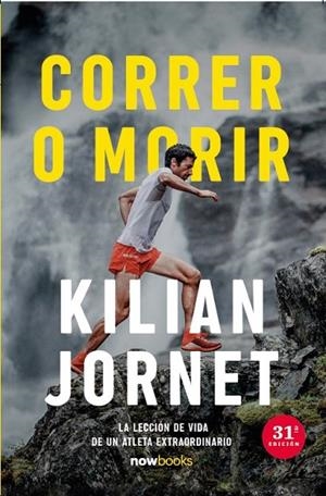 CORRER O MORIR (CASTELLÀ) | 9788416245871 | JORNET BURGADA, KILIAN | Llibreria La Gralla | Llibreria online de Granollers