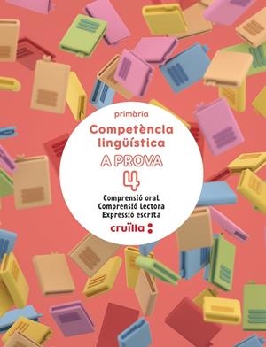COMPETÈNCIA LINGÜÍSTICA. A PROVA 4. COMPRENSIÓ ORAL. COMPRENSIÓ LECTORA. EXPRESS | 9788466158848 | FERNÁNDEZ CAMPOS, ADELA / GRISALEÑA URRECHO, JESÚS / NÚÑEZ FERNÁNDEZ, Mª CARMEN | Llibreria La Gralla | Librería online de Granollers