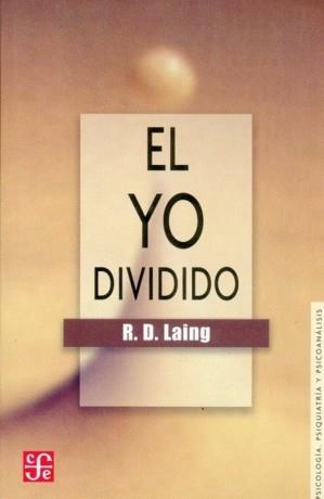 YO DIVIDIDO, EL | 9789681604363 | LAING, RONALD DAVID | Llibreria La Gralla | Librería online de Granollers