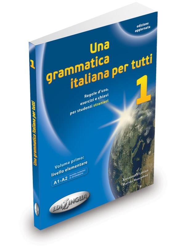 UNA GRAMMATICA PER TUTTI 1 (N/E) | 9788898433100 | LATINO / MUSCOLINO | Llibreria La Gralla | Llibreria online de Granollers