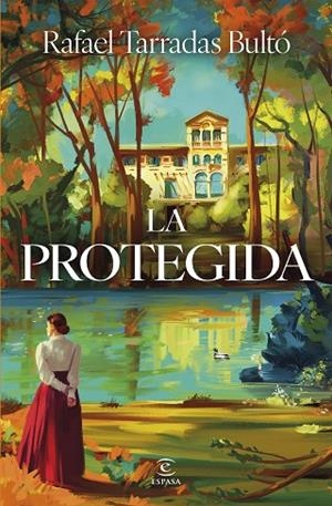 PROTEGIDA, LA | 9788467078329 | TARRADAS BULTÓ, RAFAEL | Llibreria La Gralla | Llibreria online de Granollers