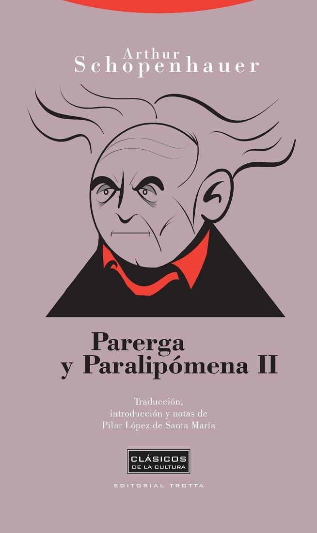 PARERGA Y PARALIPÓMENA II | 9788498790498 | SCHOPENHAUER, ARTHUR | Llibreria La Gralla | Librería online de Granollers