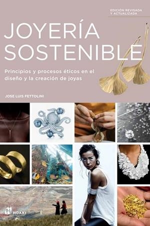 JOYERÍA SOSTENIBLE | 9788417656928 | JOSE LUIS FETTOLINI | Llibreria La Gralla | Llibreria online de Granollers