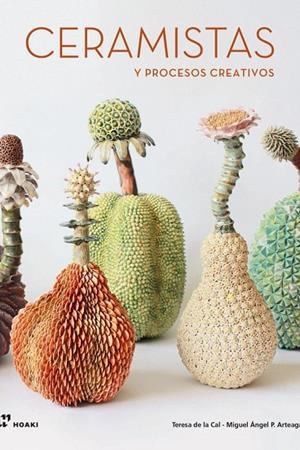 ASÍ NACEN LAS IDEAS. CERAMISTAS Y PROCESOS CREATIVOS | 9788419220707 | PÉREZ ARTEAGA, MIGUEL ÁNGEL / DE LA CAL NICOLÁS, TERESA | Llibreria La Gralla | Llibreria online de Granollers