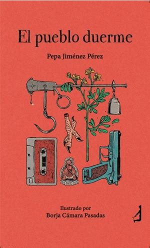PUEBLO DUERME | 9788419759269 | JIMENEZ PEREZ, PEPA | Llibreria La Gralla | Llibreria online de Granollers