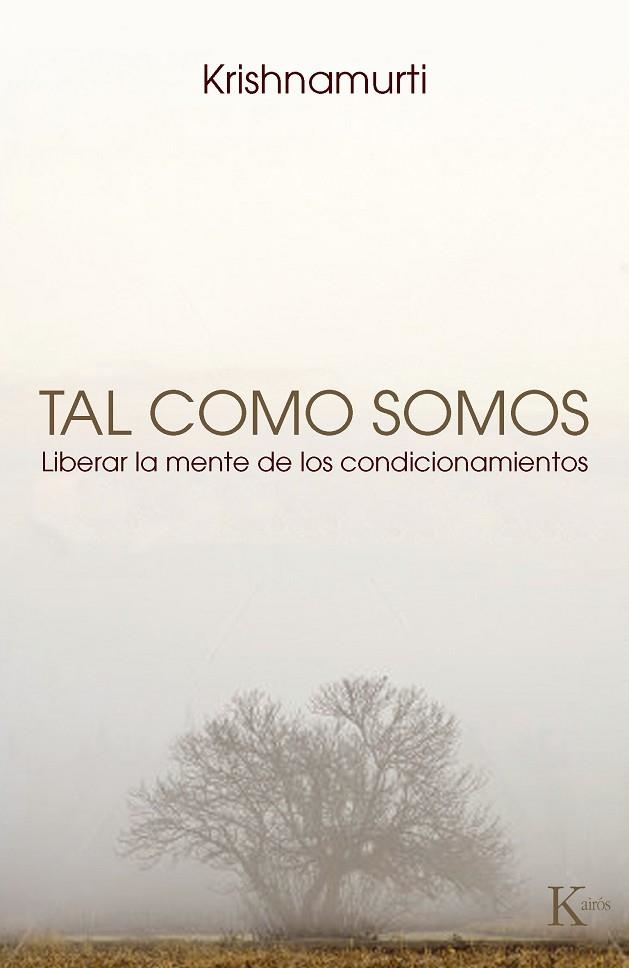 TAL COMO SOMOS | 9788472457645 | KRISHNAMURTI, JIDDU | Llibreria La Gralla | Librería online de Granollers
