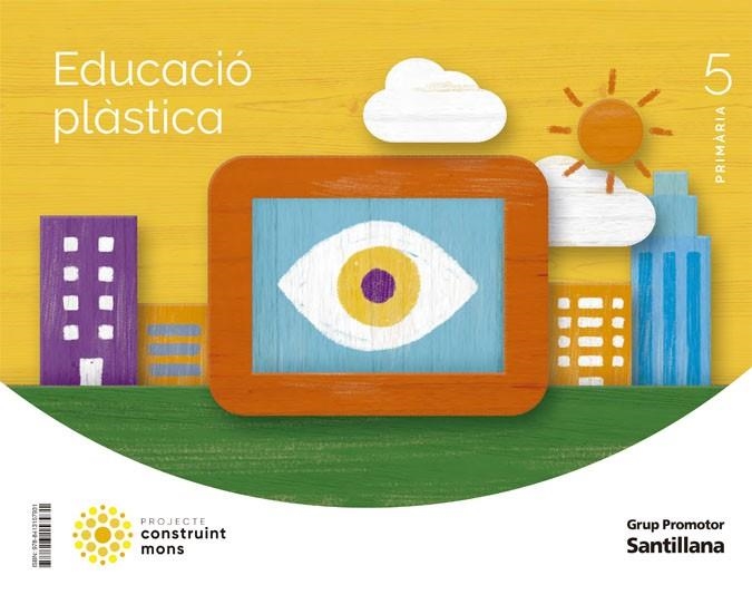EDUCACIO PLASTICA 5 PRIMARIA CONTRUINT MONS | 9788413157931 | AA.VV | Llibreria La Gralla | Llibreria online de Granollers