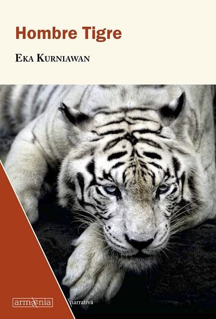 HOMBRE TIGRE | 9788494734588 | KURNIAWAN, EKA | Llibreria La Gralla | Llibreria online de Granollers