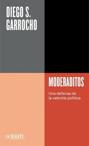 MODERADITOS (SERIE ENDEBATE) | 9788419642196 | GARROCHO, DIEGO S. | Llibreria La Gralla | Librería online de Granollers