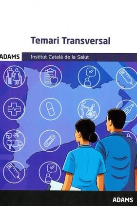 TEMARI TRANSVERSAL INSTITUT CATALÀ DE LA SALUT | 9788410773882 | VV. AA. | Llibreria La Gralla | Librería online de Granollers
