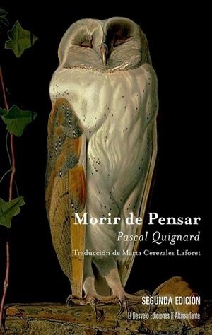 MORIR DE PENSAR | 9788412919622 | QUIGNARD, PASCAL / FERNÁNDEZ RUBIO, JAVIER | Llibreria La Gralla | Llibreria online de Granollers