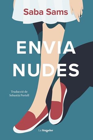 ENVIA NUDES | 9788413586793 | SAMS, SABA | Llibreria La Gralla | Llibreria online de Granollers