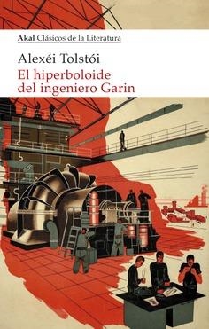 HIPERBOLOIDE DEL INGENIERO GARIN, EL | 9788446048992 | TOLSTÓI, ALEXEI | Llibreria La Gralla | Llibreria online de Granollers