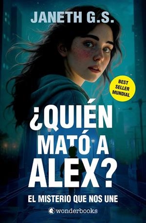 QUIÉN MATÓ A ALEX? EL MISTERIO QUE NOS UNE (BOLSILLO PARTE 1) | 9788410425293 | G. S., JANETH | Llibreria La Gralla | Llibreria online de Granollers