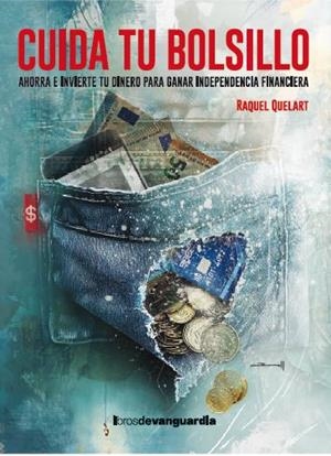 CUIDA TU BOLSILLO | 9788418604539 | QUELART, RAQUEL | Llibreria La Gralla | Librería online de Granollers