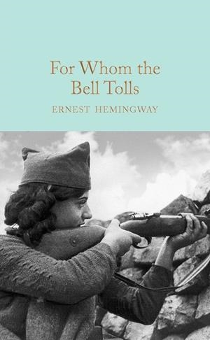 FOR WHOM THE BELL TOLLS | 9781909621428 | HEMINGWAY, ERNEST | Llibreria La Gralla | Librería online de Granollers