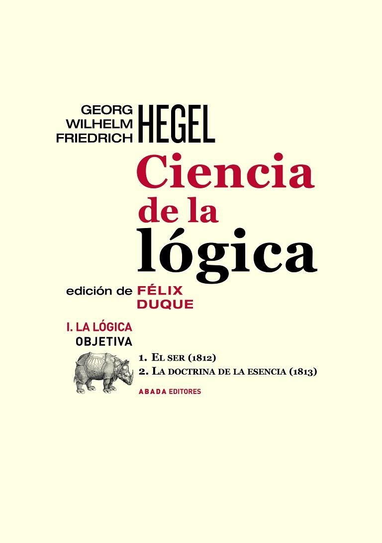 CIENCIA DE LA LÓGICA I. LA LÓGICA OBIETIVA | 9791387521110 | HEGEL, GEORG WILHELM FRIEDRICH | Llibreria La Gralla | Librería online de Granollers