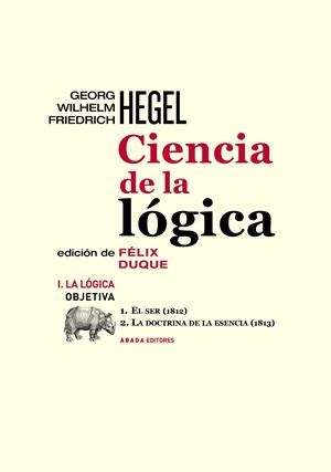 CIENCIA DE LA LÓGICA I. LA LÓGICA OBIETIVA | 9791387521110 | HEGEL, GEORG WILHELM FRIEDRICH | Llibreria La Gralla | Llibreria online de Granollers