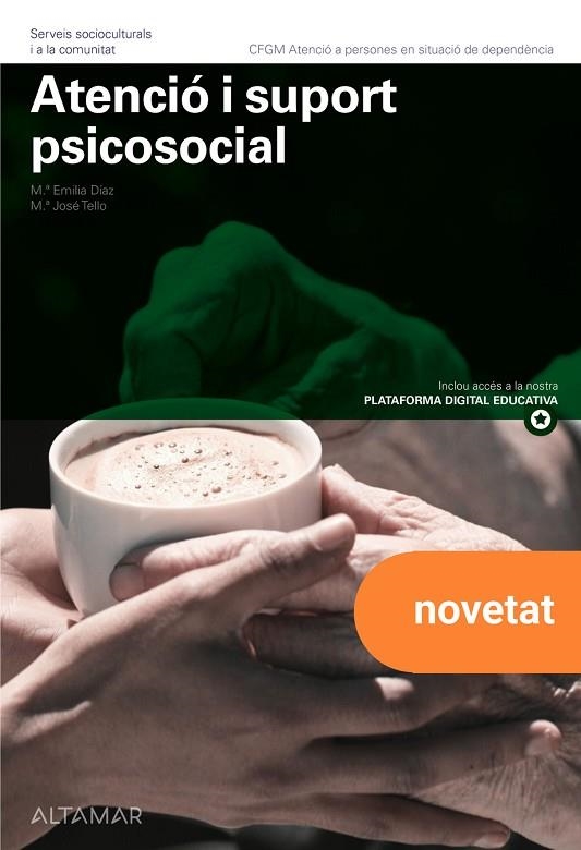 ATENCIÓ I SUPORT PSICOSOCIAL. NOVA EDICIÓ | 9788419780560 | M. E. DÍAZ, M. J. TELLO | Llibreria La Gralla | Llibreria online de Granollers