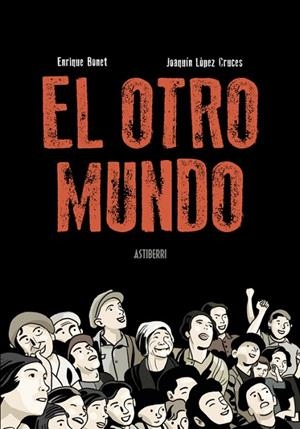 OTRO MUNDO, EL | 9788410332362 | LÓPEZ CRUCES, JOAQUÍN / BONET, ENRIQUE | Llibreria La Gralla | Librería online de Granollers