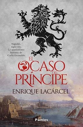 OCASO DEL PRÍNCIPE, EL | 9791387787349 | LACÁRCEL BAUTISTA, ENRIQUE | Llibreria La Gralla | Llibreria online de Granollers