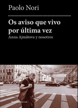 OS AVISO QUE VIVO POR ÚLTIMA VEZ | 9788419693587 | NORI, PAOLO | Llibreria La Gralla | Librería online de Granollers